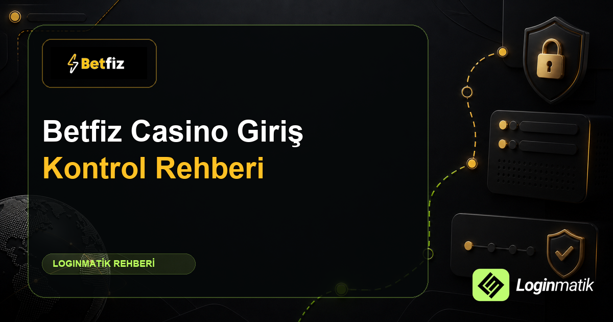 betfiz casino giriş rehber görseli