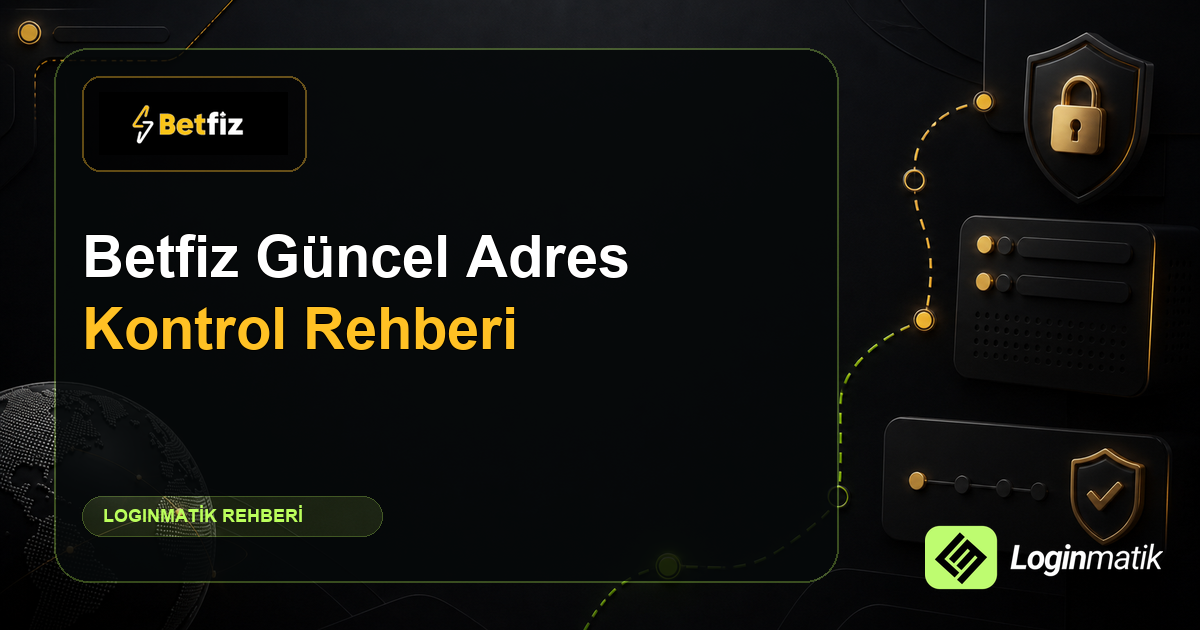 betfiz güncel rehber görseli