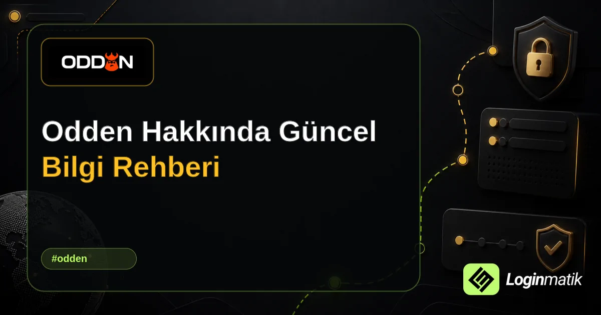 Odden Hakkında Güncel Bilgi Rehberi - Odden Loginmatik rehber görseli